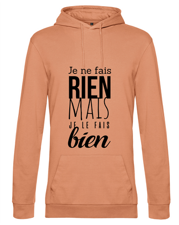 Sweat a Capuche ❋ RIEN MAIS BIEN ❋